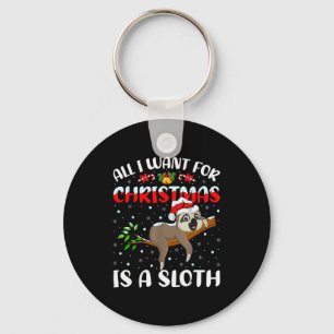 Sloth Lover Xmas Gift All I Want For Christmas Is Keychain