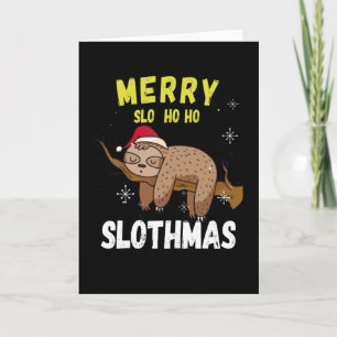 Sloth Merry Slo ho ho Slothmas Card