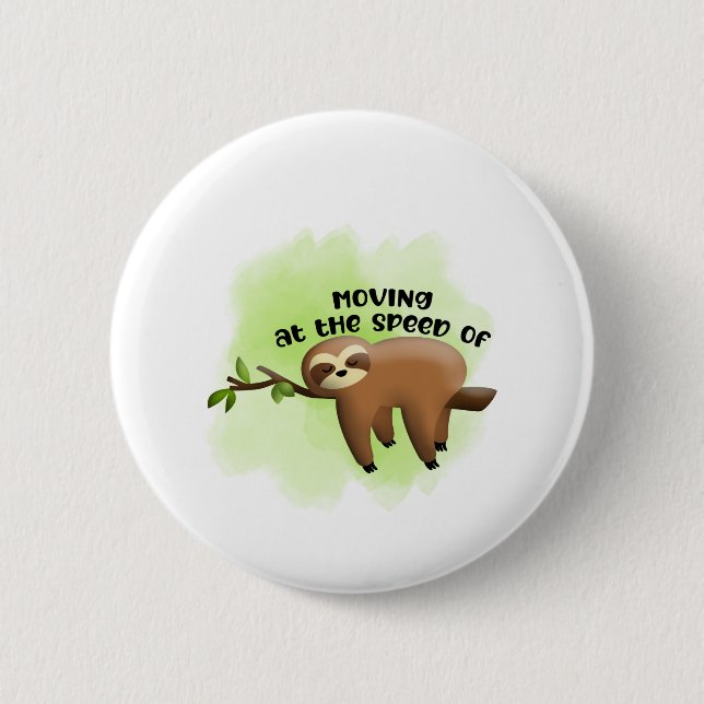 Sloth Mode 2 Inch Round Button (Front)