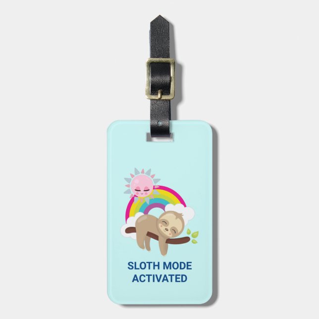 Sloth Mode Activated Funny Illustration Luggage Tag (Front Vertical)