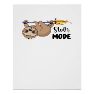 Sloth Mode Classic T-Shirt Poster