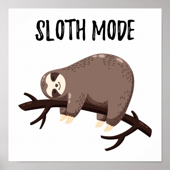 Sloth Mode Poster (Front)