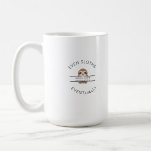 Sloth Motivation Coffee Mug