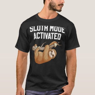 Sloth Move Activated Sloth Pun Lazy Sloth Animal T-Shirt