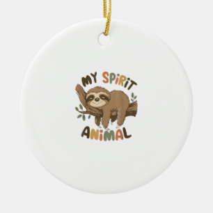 Sloth My Spirit Animal Graphic Funny Sloth Funny S Ceramic Ornament