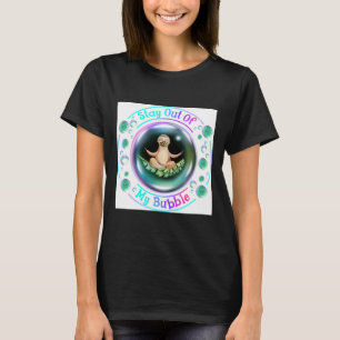 Sloth Neck Gator Stay Out Of My Bubble Funny Sloth T-Shirt