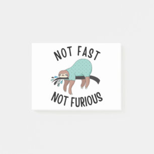 Sloth Not Fast Not Furious Post-it Notes