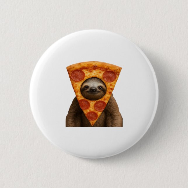 Sloth pizza funny weird prank meme cute happy chri 2 inch round button (Front)