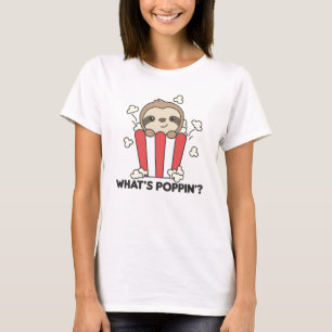 Sloth Popcorn Whats Poppin Funny Animals T-Shirt