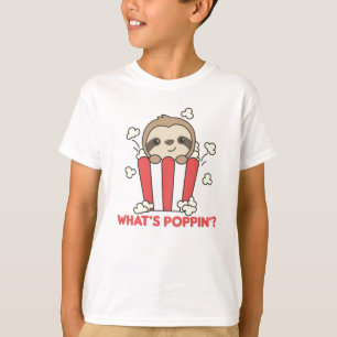 Sloth Popcorn Whats Poppin Funny Sloths T-Shirt