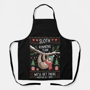 Sloth Running Team We'll Get There When We Ugly Apron