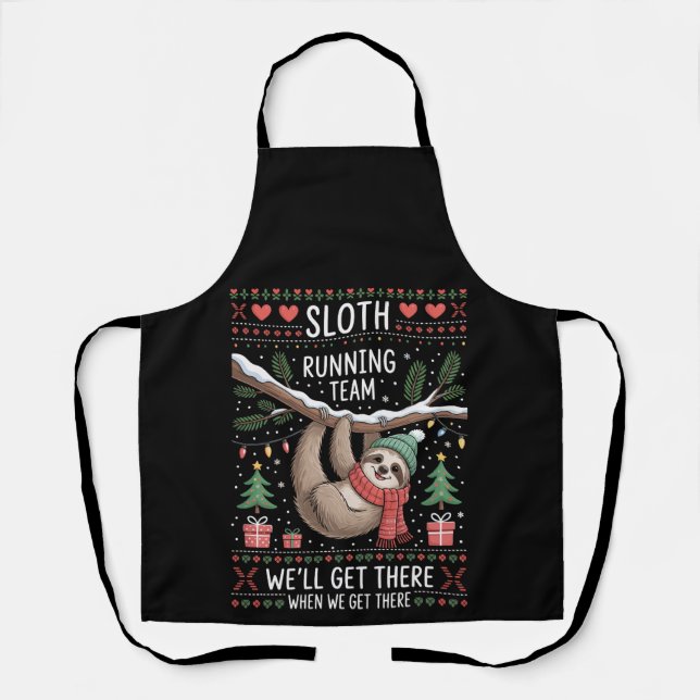 Sloth Running Team We'll Get There When We Ugly Apron (Front)