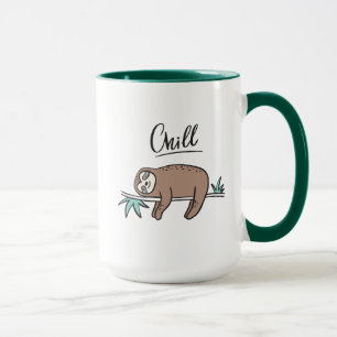 Sloth Says Chill Mug