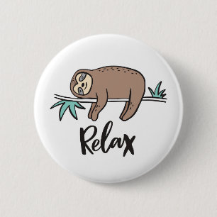 Sloth Says Relax 2 Inch Round Button