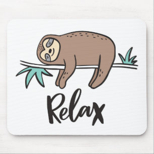 Sloth Says Relax Mouse Pad
