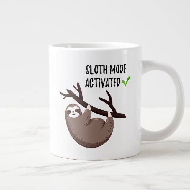 Sloth Says | Sloth Mode Activated Large Coffee Mug (Right)