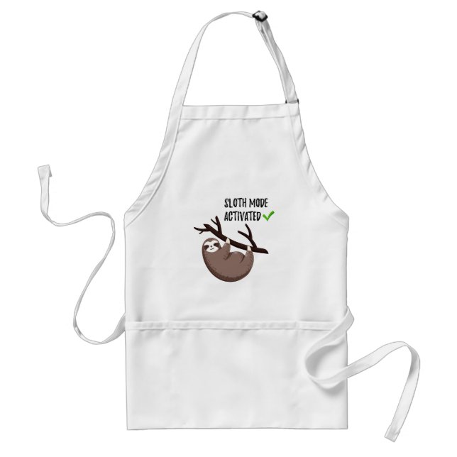 Sloth Says | Sloth Mode Activated Standard Apron (Front)