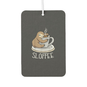 Sloth Sleep at Cup of Coffee Funny Sloth Sloffee T Air Freshener