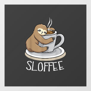Sloth Sleep at Cup of Coffee Funny Sloth Sloffee T Window Cling