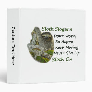 Sloth Slogans - Sloth On Binder