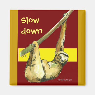 Sloth - Slow Down Magnet
