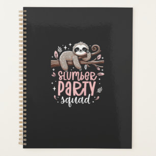 Sloth Slumber Party Squad Kids Girls Sleepover T-S Planner