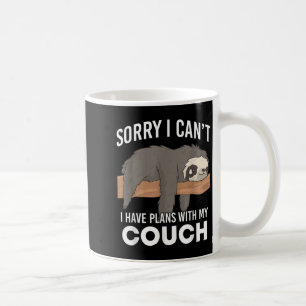 Sloth Sorry I Can’t I Have Plans With My Couch  Coffee Mug
