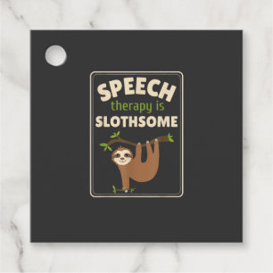 Sloth Speech Therapist Speech Therapy Pathology T- Favour Tags