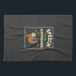 Sloth Speech Therapist Speech Therapy Pathology T- Kitchen Towel<br><div class="desc">Sloth Speech Therapist Speech Therapy Pathology T-Shirt</div>