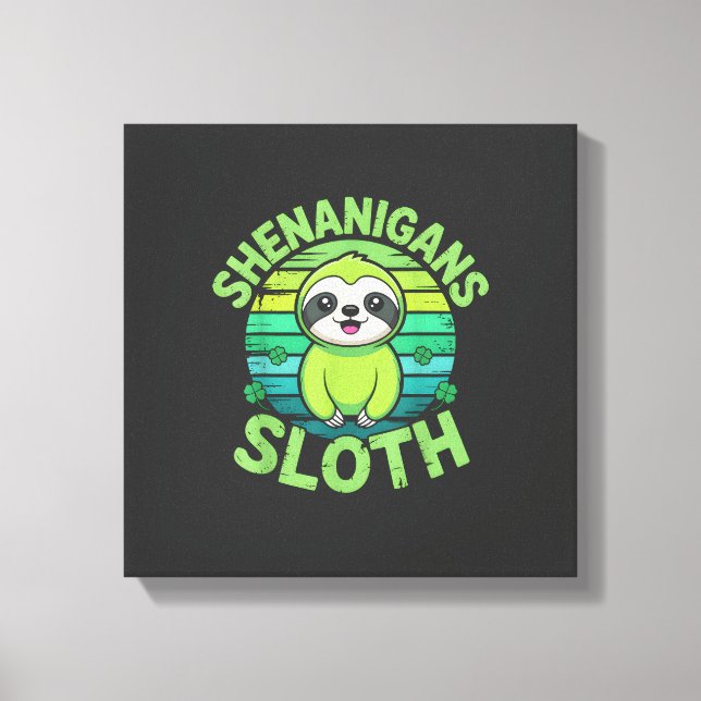 Sloth St Patricks Day Sloth Shenanigans Cute Anima Canvas Print (Front)