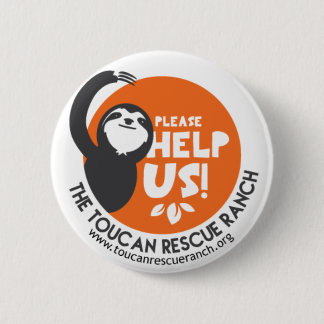 Sloth Support Badge 2 Inch Round Button