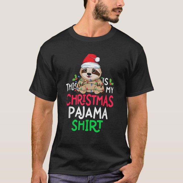 Sloth Tree Lights Funny This Is My Christmas Pyjam T-Shirt (Front)