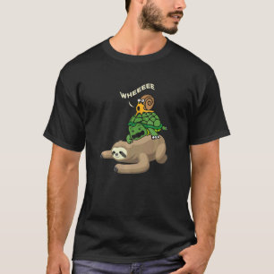 Sloth Turtle Snail Wheee I Sweet Sloth Chilling Ch T-Shirt