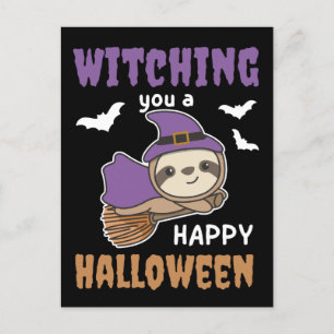 Sloth Witch Witches Witching You A Happy Halloween Holiday Postcard