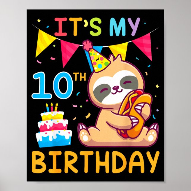Sloth with cake happy 10 years old 10th birthday poster (Front)