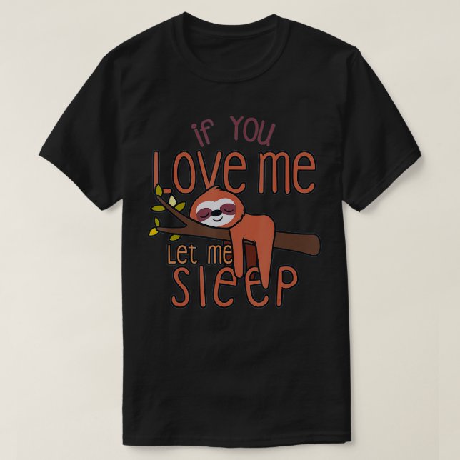 Sloth  Women Men Kids Sloth Lover Gift Sloth Gift  T-Shirt (Design Front)