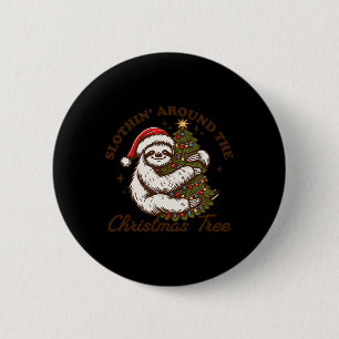Slothin' Around The Christmas Tree Sloth Xmas Slot 2 Inch Round Button