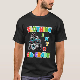 Slothing Into 8th Grade Sloth Monster Truck Back T T-Shirt