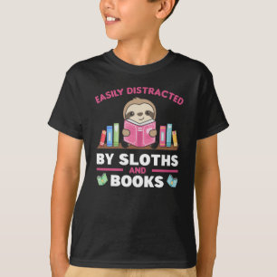 Sloths And Books Funny Saying With Book T-Shirt