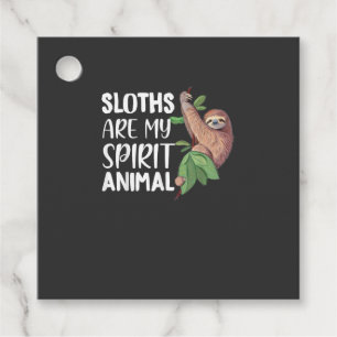 Sloths are my Spirit Animal lazy cute Sloth T-Shir Favour Tags
