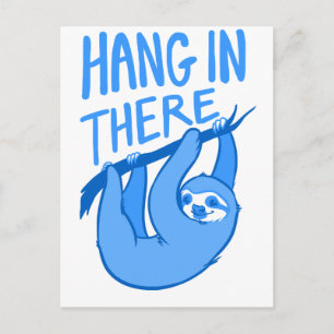 Sloths Hang In There Postcard