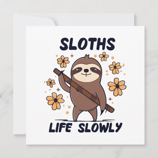 Sloths Taking Life Slowly (Front)