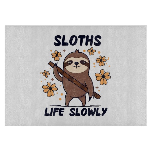 Sloths Taking Life Slowly Cutting Board (Front)