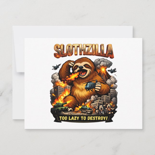 Slothzilla Too Lazy to Destroy,Funny Kaiju Monster Card (Front)