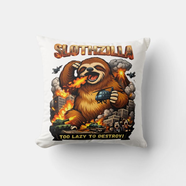 Slothzilla Too Lazy to Destroy,Funny Kaiju Monster Throw Pillow (Front)