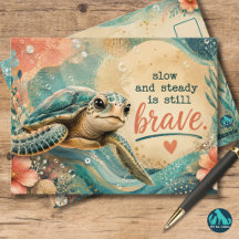 Slow and Steady Is Still Brave Inspirational