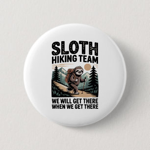 Slow and Steady Sloth Hiking Team 2 Inch Round Button
