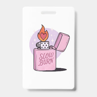 Slow Burn Reader Badge
