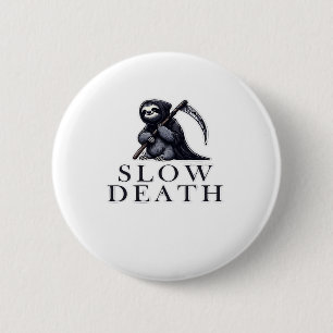 Slow Death Essential T-Shirt 2 Inch Round Button