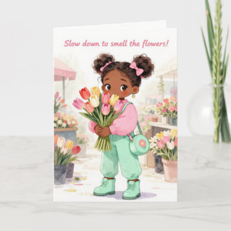 Slow Down Affirmation Card